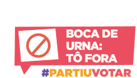 Boca De Urna To Fora Partiu Votar Sticker - Boca De Urna To Fora Partiu Votar Tse Stickers