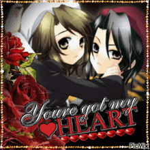 a picture of two anime characters with the words you 've got my heart