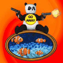 Go Away Panda With Guns GIF - Go Away Panda With Guns Clown Fish GIFs