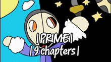 a cartoon character with the words imprimi 19 chapters
