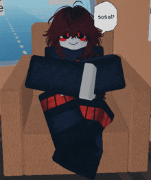 a cartoon character with red eyes is sitting in a chair with a speech bubble that says sosal