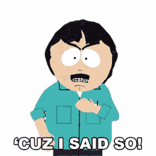 cuz i said so randy marsh south park something you can do with your finger s4e9