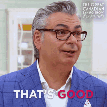 thats good bruno feldeisen the great canadian baking show thats awesome fantastic