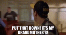 Putdown Grandma GIF - Putdown Grandma Grandmother GIFs