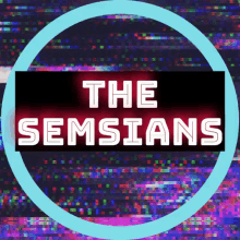 The Semsian GIF - The Semsian GIFs