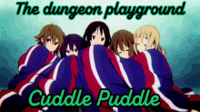 cuddle puddle anime dungeon playground
