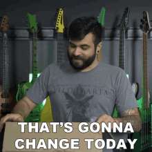 Thats Gonna Change Today Andrew Baena GIF - Thats Gonna Change Today Andrew Baena This Changes Now GIFs