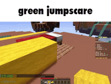 a screenshot of a video game with the words green jumpscare at the top