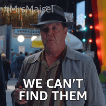 We Can'T Find Them Nicky GIF - We Can'T Find Them Nicky The Marvelous Mrs Maisel GIFs