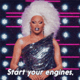 Start Your Engines And May The Best Drag Queen Win Rupaul GIF - Start Your Engines And May The Best Drag Queen Win Rupaul Rupaul’s Drag Race All Stars GIFs