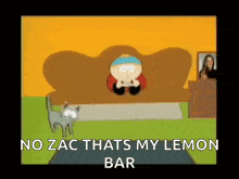 a cartoon of a man sitting on a couch with the words " no zac that 's my lemon bar "