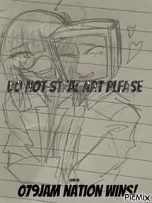 a drawing on a piece of paper with the words do not steal art please