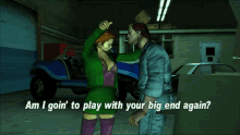 Gtagif Gta One Liners GIF - Gtagif Gta One Liners Am I Goin To Play With Your Big End Again GIFs