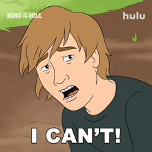 a cartoon of a man saying i can 't in front of a king of the hill logo