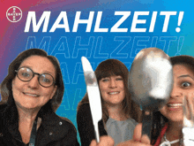 three women holding spoons and knives in front of mahlzeit