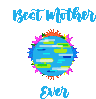 Mothers Day Happy Mothers Day Sticker - Mothers Day Happy Mothers Day Mother Earth Stickers