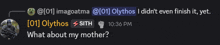 a screenshot of a conversation between sith and olythes