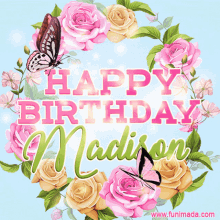 happy birthday madison butterfly flowers