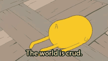The World Is Crud Jake GIF - The World Is Crud Jake Adventure Time GIFs