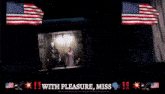a bald eagle is flying in front of an american flag with the words with pleasure miss