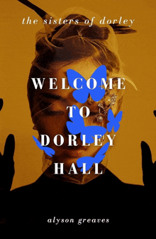 a book called the sisters of dorley welcome to dorley hall