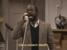 a man in a suit says " die a violent death " in yellow letters