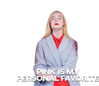 Pink Is My Personal Favorite Elle Fanning Sticker - Pink Is My Personal Favorite Elle Fanning Pink Stickers