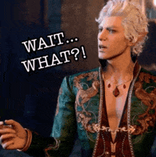 a man with blonde hair is wearing a green jacket and a necklace and says wait what