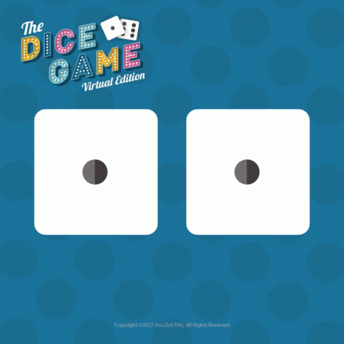 VIRTUAL DICE GAME – You Dot This