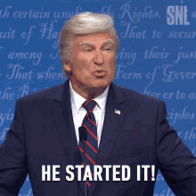 He Started It Donald Trump GIF - He Started It Donald Trump Alec Baldwin GIFs