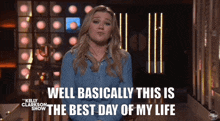 Kelly Clarkson Kelly Clarkson Show GIF - Kelly Clarkson Kelly Clarkson Show Well Basically This Is The Best Day Of My Life GIFs