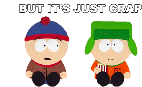 But Its Just Crap Stan Marsh Sticker - But Its Just Crap Stan Marsh South Park Stickers