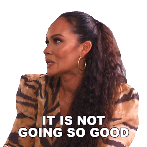 It Is Not Going So Good Evelyn Lozada Sticker - It Is Not Going So Good Evelyn Lozada Basketball Wives Los Angeles Stickers
