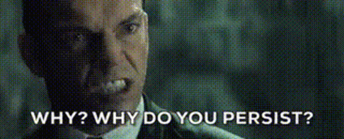 Why Mr Anderson GIF - Why Mr Anderson Persist - Discover & Share GIFs