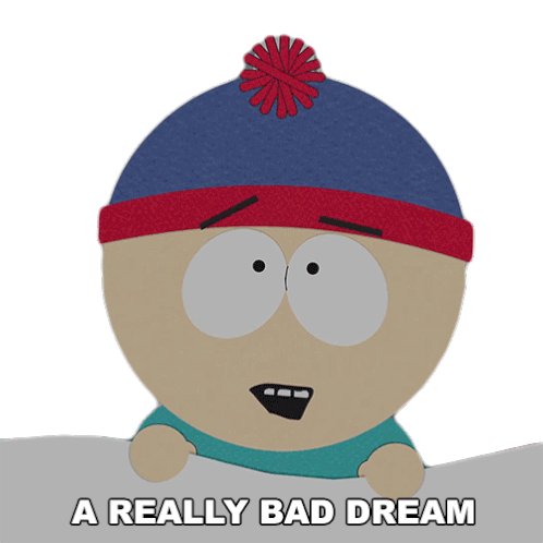 A Really Bad Dream Stan Marsh Sticker - A Really Bad Dream Stan Marsh South Park Stickers