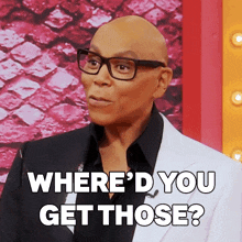 Where'D You Get Those Rupaul GIF - Where'D You Get Those Rupaul Rupaul’s Drag Race GIFs