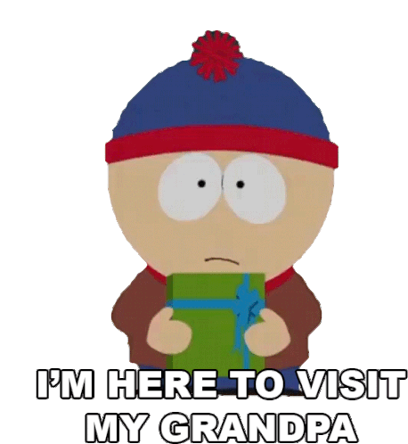 Im Here To Visit My Grandpa Stan Marsh Sticker - Im Here To Visit My Grandpa Stan Marsh South Park Stickers