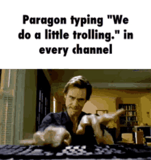 Paragon Troll GIF - Paragon Troll GIFs