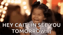 Hey Caitlin See You Tomorrow GIF - Hey Caitlin See You Tomorrow GIFs