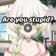 a video of a girl with white hair and green eyes asking if she is stupid