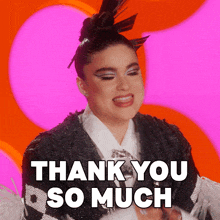 a woman says thank you so much with a pink background