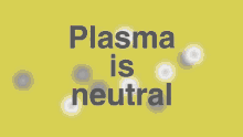plasma neutral gas electricity science