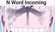 N Word Incoming GIF - N Word Incoming GIFs