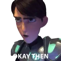 a close up of a cartoon character with the words " okay then " below him
