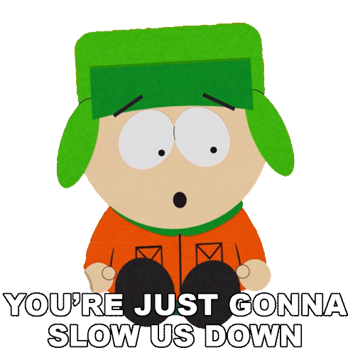 Youre Just Gonna Slow Us Down Kyle Broflovski Sticker - Youre Just Gonna Slow Us Down Kyle Broflovski South Park Stickers