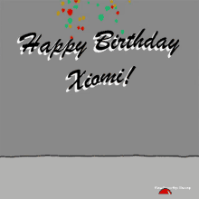 Xiomi Happy Birthday GIF - Xiomi Happy Birthday Happy Birthday To You GIFs