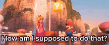 Mario Movie How Am I Supposed To Do That GIF - Mario Movie How Am I Supposed To Do That Mario GIFs