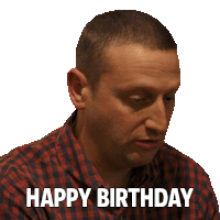 Happy Birthday Tim Robinson Sticker - Happy Birthday Tim Robinson I Think You Should Leave With Tim Robinson Stickers