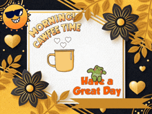 a card that says morning gayfee time has a frog and a cup of coffee