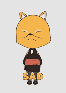 a cartoon drawing of a sad fox with the word sad below him